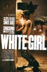 White Girl Movie Streaming Online Watch on Netflix