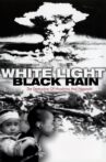 White Light/Black Rain: The Destruction of Hiroshima and Nagasaki Movie Streaming Online Watch on Disney Plus Hotstar