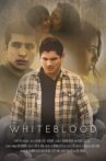 Whiteblood Movie Streaming Online Watch on Tubi