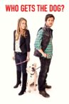 Who Gets the Dog? Movie Streaming Online Watch on Tubi