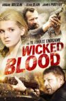 Wicked Blood Movie Streaming Online Watch on Tubi