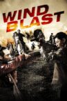 Wind Blast Movie Streaming Online Watch on Netflix