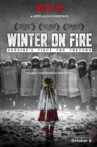 Winter on Fire: Ukraine's Fight for Freedom Movie Streaming Online Watch on Netflix