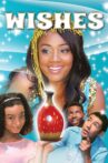 Wishes Movie Streaming Online Watch on Tubi