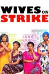 Wives on Strike Movie Streaming Online Watch on Netflix , Tubi