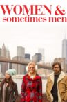 Women & Sometimes Men Movie Streaming Online Watch on Tubi