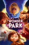 Wonder Park Movie Streaming Online Watch on Amazon, Google Play, Youtube, iTunes