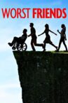 Worst Friends Movie Streaming Online Watch on Tubi