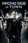Wrong Side of Town Movie Streaming Online Watch on Tubi
