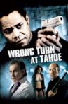 Wrong Turn at Tahoe Movie Streaming Online Watch on Tubi