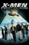 X-Men: First Class Movie Streaming Online Watch on Disney Plus Hotstar, Google Play, Youtube, iTunes