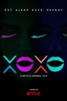 XOXO Movie Streaming Online Watch on Netflix