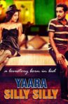 Yaara Silly Silly Movie Streaming Online Watch on Amazon, Hungama, MX Player, Tubi