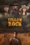 Yellow Rock Movie Streaming Online Watch on Tubi