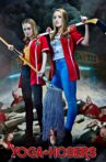 Yoga Hosers Movie Streaming Online Watch on Netflix