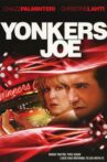 Yonkers Joe Movie Streaming Online Watch on Tubi