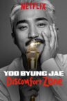 Yoo Byung Jae: Discomfort Zone Movie Streaming Online Watch on Netflix