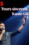 Yours Sincerely, Kanan Gill Movie Streaming Online Watch on Netflix