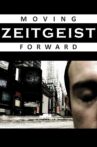 Zeitgeist: Moving Forward Movie Streaming Online Watch on Tubi