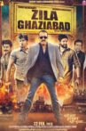 Zila Ghaziabad Movie Streaming Online Watch on MX Player