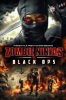Zombie Ninjas vs Black Ops Movie Streaming Online Watch on Tubi