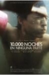 10.000 Nights Nowhere Movie Streaming Online