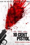 10 Cent Pistol Movie Streaming Online