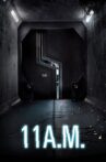 11 A.M. Movie Streaming Online