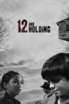 12 and Holding Movie Streaming Online