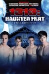 1313: Haunted Frat Movie Streaming Online