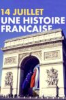 14 juillet, une histoire française Movie Streaming Online