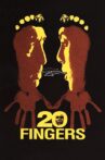 20 Fingers Movie Streaming Online