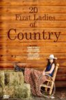 20 First Ladies of Country Movie Streaming Online