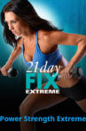 21 Day Fix Extreme - Power Strength Extreme Movie Streaming Online