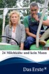 24 Milchkühe und kein Mann Movie Streaming Online