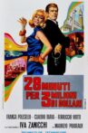 28 Minutes for 3 Million Dollars Movie Streaming Online