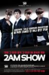 2AM SHOW Movie Streaming Online