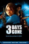3 Days Gone Movie Streaming Online