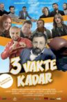 3 Vakte Kadar Movie Streaming Online