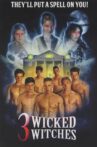 3 Wicked Witches Movie Streaming Online
