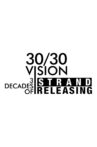 30/30 Vision: Three Decades of Strand Releasing Movie Streaming Online
