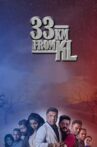 33km From KL Movie Streaming Online