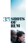35 Shots of Rum Movie Streaming Online