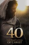 40: The Temptation of Christ Movie Streaming Online