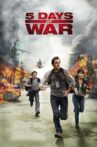 5 Days of War Movie Streaming Online