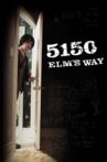 5150 Elm's Way Movie Streaming Online
