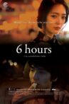6 Hours Movie Streaming Online