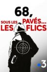 68 : sous les pavés… les flics Movie Streaming Online
