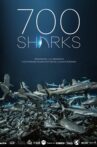 700 Sharks Movie Streaming Online