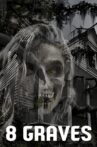 8 Graves Movie Streaming Online